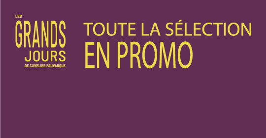 La sélection des Grands JoursToutes les bonnes affaires ici